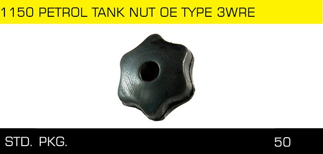 1150 PETROL TANK NUT OF TYPE 3WRE 1150 PETROL TANK NUT OF TYPE 3WRE